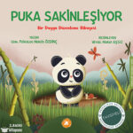 Bibliyoterapi Oturumunun Kitabı: Puka Sakinleşiyor