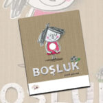 Bibliyoterapi Oturumunun Kitabı: Boşluk